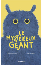 LE MYSTERIEUX GEANT