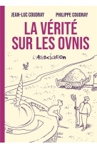 LA VERITE SUR LES OVNIS