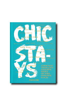 CHIC STAYS