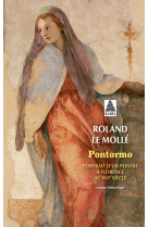 PONTORMO - PORTRAIT D-UN PEINTRE A FLORENCE AU XVIE SIECLE