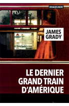 LE DERNIER GRAND TRAIN D-AMERIQUE