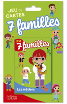 JEUX 7 FAMILLES - LES METIERS