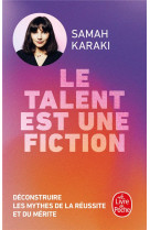 Le Talent est une fiction