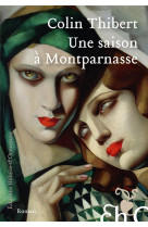 Une saison à Montparnasse