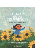 LOUJAIN REVE DES TOURNESOLS