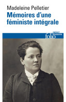 MEMOIRES D-UNE FEMINISTE INTEGRALE