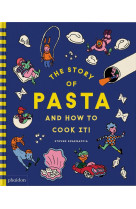 THE STORY OF PASTA... AND HOW TO COOK IT!