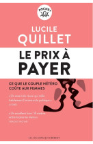 LE PRIX A PAYER - CE QUE LE COUPLE HETEROSEXUEL COUTE AUX FEMMES