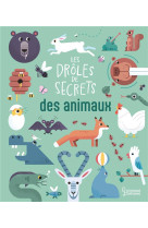 LES DROLES DE SECRETS DES ANIMAUX