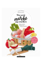 Mon petit marché au crochet