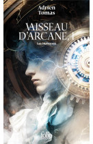 VAISSEAU D-ARCANE - VOL01 - LES HURLEUSES