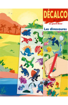DECALCO LES DINOSAURES