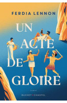 UN ACTE DE GLOIRE