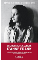 LES DERNIERS SECRETS D-ANNE FRANK