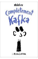 Complètement Kafka