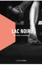 LAC NOIR - ILLUSTRATIONS, NOIR ET BLANC