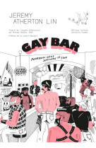 GAY BAR - POURQUOI NOUS SORTIONS LE SOIR