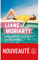 Amours et autres obsessions