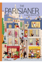 THE PARISIANER - LE SPORT DANS LA VILLE