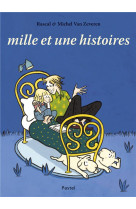 Mille et une histoires