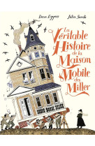 La véritable histoire de la maison mobile des Miller