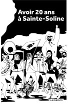 AVOIR VINGT ANS A SAINTE-SOLINE