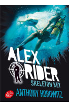 ALEX RIDER - TOME 3 - SKELETON KEY