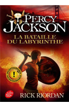 PERCY JACKSON - TOME 4 - LA BATAILLE DU LABYRINTHE