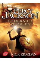 PERCY JACKSON - TOME 5 - LE DERNIER OLYMPIEN