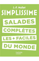 SALADES COMPLETES LES PLUS FACILES DU MONDE