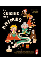 LA CUISINE DES ANIMES