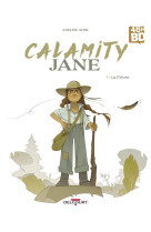 CALAMITY JANE T01 - ED 48H BD 2024 - LA FIEVRE