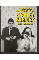 Stanley Kubrick Photographs. Through a Different Lens (GB/ALL/FR)