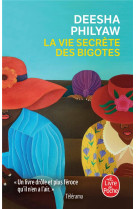 LA VIE SECRETE DES BIGOTES