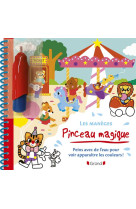 PINCEAU MAGIQUE - LES MANEGES