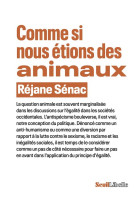 COMME SI NOUS ETIONS DES ANIMAUX