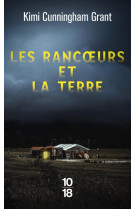 LES RANCOEURS ET LA TERRE