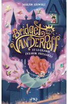 BRIDGET VANDERPUFF - TOME 1 ET LA GRANDE EVASION PATISSIERE