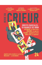 REVUE DU CRIEUR N  24 - DROITES RADICALES : 50 NUANCES DE BRUN