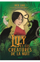 LILY ET LES CREATURES DE LA NUIT