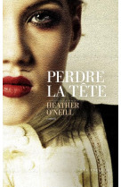 PERDRE LA TETE