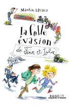 LA FOLLE EVASION DE FINN ET IOLA