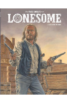 LONESOME TOME 3 : LES LIENS DU SANG