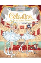 CELESTINE, SUR LES PAS D-ANNA PAVLOVA - CELESTINE CYCLE 2 - CELESTINE C2 T8 LES REVES LES PLUS GRAND