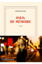 OSLO, DE MEMOIRE