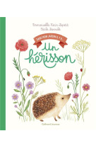 DANS MON JARDIN, IL Y A... - UN HERISSON