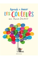 UN LIVRE D-ACTIVITES ARTISTIQUES - APPRENDS A DESSINER LES COULEURS AVEC MARION DEUCHARS