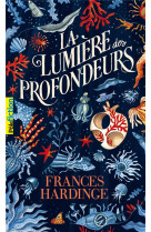 LA LUMIERE DES PROFONDEURS