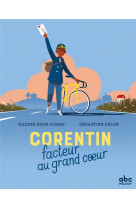 CORENTIN, FACTEUR AU GRAND COEUR