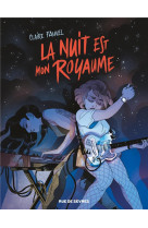 LA NUIT EST MON ROYAUME